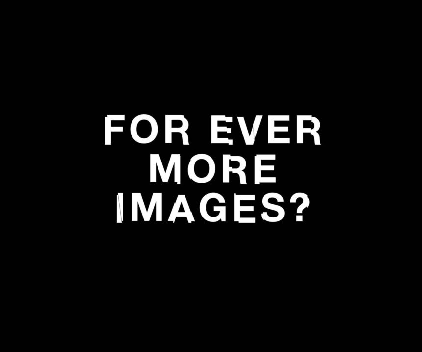 “FOR EVER MORE IMAGES?” στη ΣΤΕΓΗ ΙΔΡΥΜΑΤΟΣ ΩΝΑΣΗ