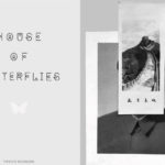 House of butterflies / παρουσίαση έργου  Παύλου Κοζαλίδη από τη ΦΛΠατρών