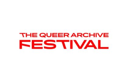The Queer Archive Festival / Exhibition Openings