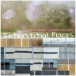 Interstitial Places: Διατομική έκθεση των Jane Grover και Δήμητρας Μαλταμπέ στην FokiaNou Art Space  