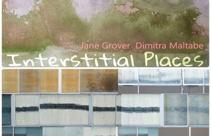 Interstitial Places: Διατομική έκθεση των Jane Grover και Δήμητρας Μαλταμπέ στην FokiaNou Art Space  