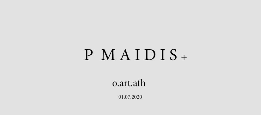 P Maidis+ | Παρουσίαση του έργου του Παναγιώτη Μαϊδη
