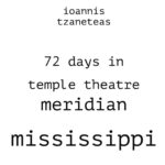 72 days in Temple theatre Meridian Mississippi | Παρουσίαση του φωτογραφικού βιβλίου του Ι. Τζανετέα