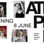 Athens Photo Festival 2022 | Εγκαίνια