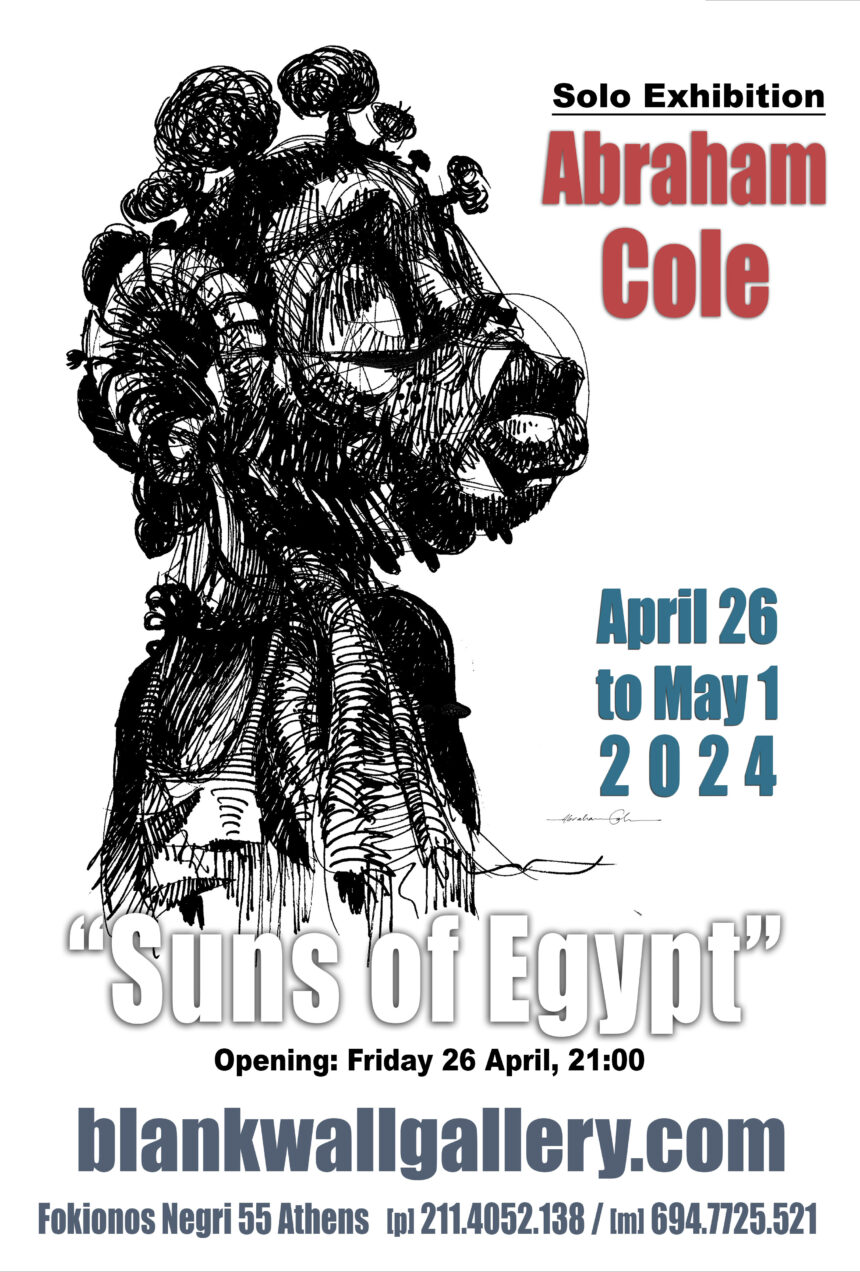 Abraham Cole – “Suns of Egypt” | έκθεση στην Blank Wall Gallery