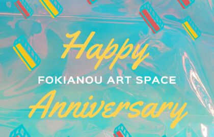 FokiaNou Art Space – Happy Anniversary
