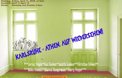“Karlsruhe-Athen. Auf Wiedersehen”  | Ομαδική Έκθεση στη FokiaNou Art Space