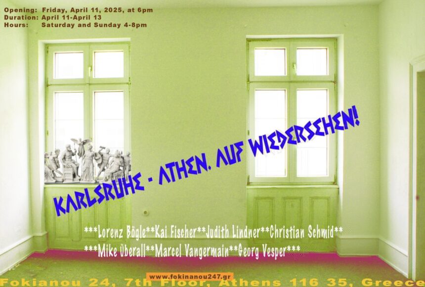 “Karlsruhe-Athen. Auf Wiedersehen” | Ομαδική Έκθεση στη FokiaNou Art Space
