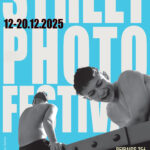 Street PhotoFestival στην Αθήνα | Έναρξη & Εναρκτήρια Έκθεση «Στιγμιότυπα χωρίς σενάριο» Street PhotoFestival στην Αθήνα | Έναρξη & Εναρκτήρια Έκθεση «Στιγμιότυπα χωρίς σενάριο»